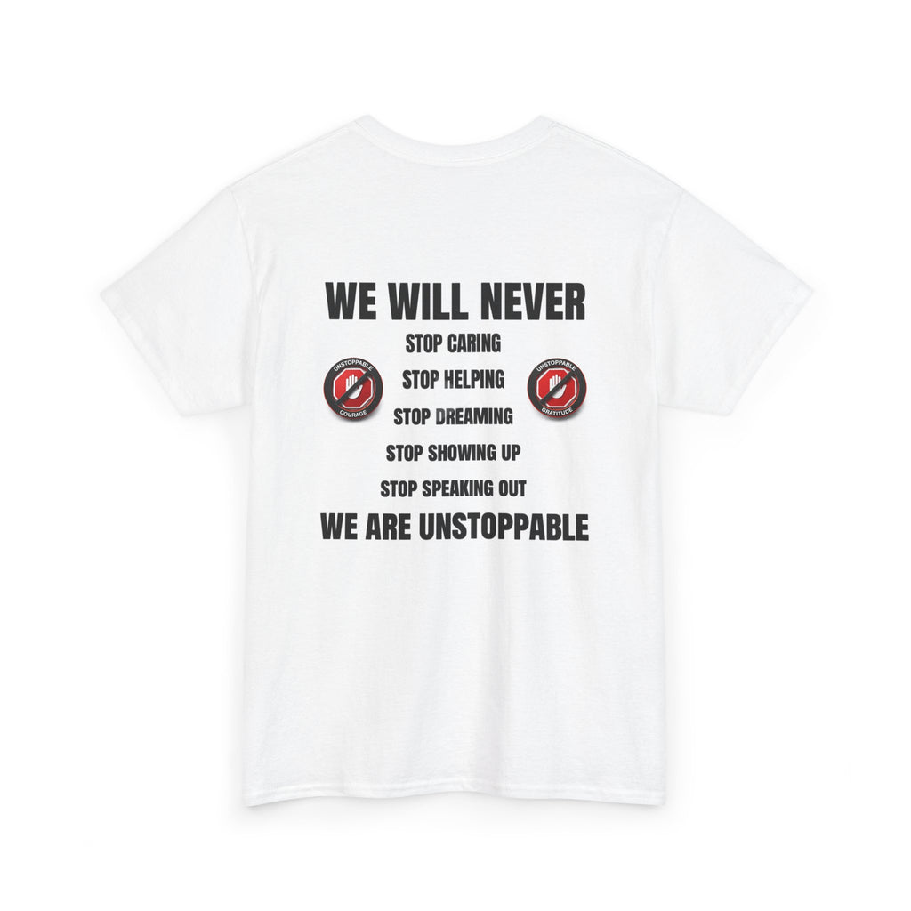 Unstoppable Courage and Gratitude Graphic Tee — Bold Anti-Hate T-Shirt